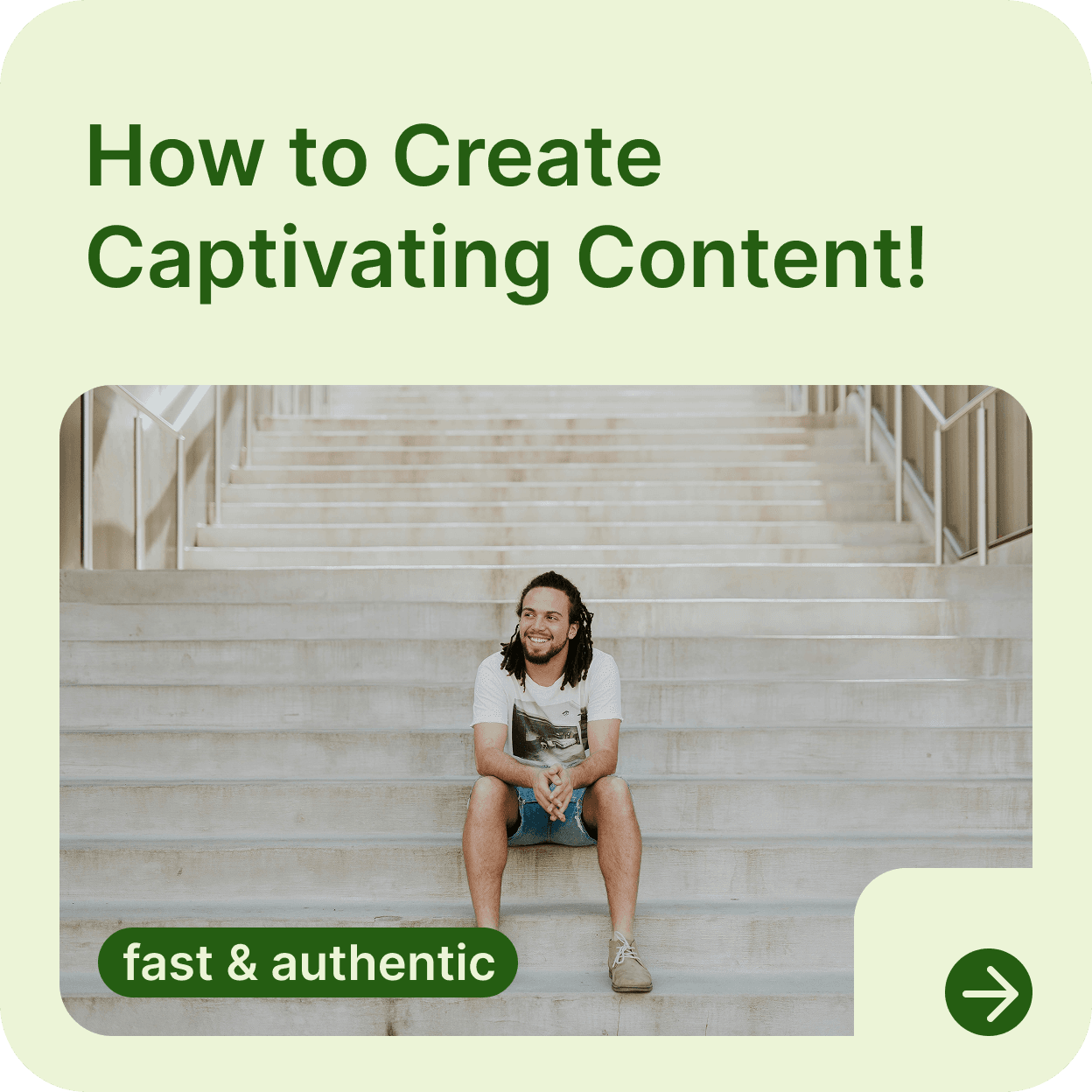 How to Create Captivating Content (fast & authentic)